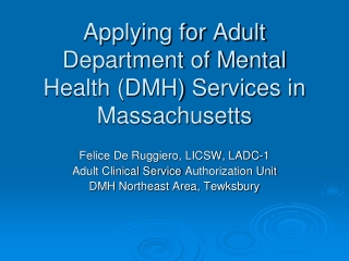 Applying for Adult Department of Mental Health (DMH) Services in Massachusetts