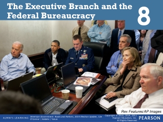 The Executive Branch and the Federal Bureaucracy