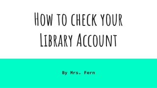 How to check your  Library Account