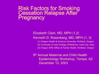 Risk Factors for Smoking Cessation Relapse After Pregnancy