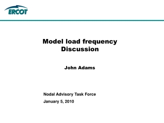 Model load frequency Discussion