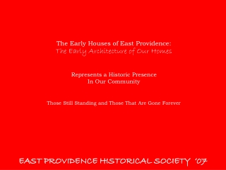 EAST PROVIDENCE HISTORICAL SOCIETY  ‘07