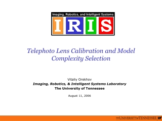 Telephoto Lens Calibration and Model Complexity Selection