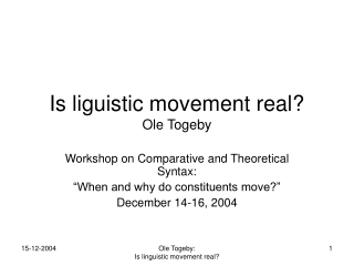 Is liguistic movement real? Ole Togeby