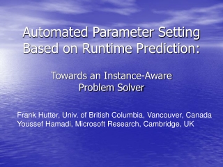 Automated Parameter Setting Based on Runtime Prediction: