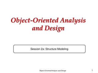 Object-Oriented Analysis and Design