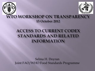 Selma H. Doyran Joint FAO/WHO Food Standards Programme