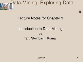 Data Mining: Exploring Data