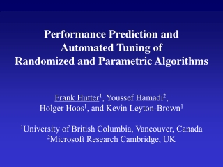 Performance Prediction and Automated Tuning of  Randomized and Parametric Algorithms