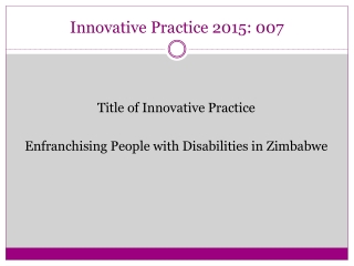 Innovative Practice 2015: 007