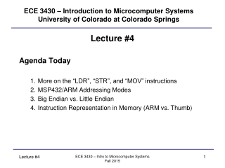 ECE 3430 – Introduction to Microcomputer Systems University of Colorado at Colorado Springs