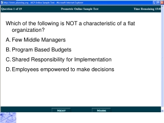 Which of the following is NOT a characteristic of a flat organization? Few Middle Managers