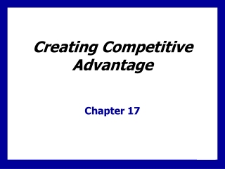 Creating Competitive Advantage