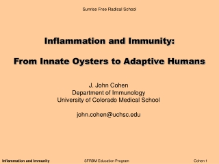Inflammation and Immunity: From Innate Oysters to Adaptive Humans