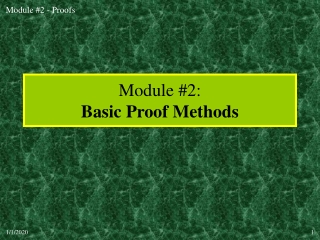 Module #2: Basic Proof Methods