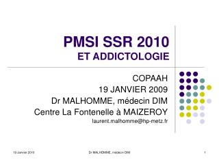 PMSI SSR 2010 ET ADDICTOLOGIE