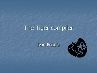 The Tiger compiler