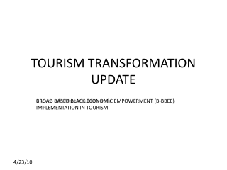 TOURISM TRANSFORMATION UPDATE