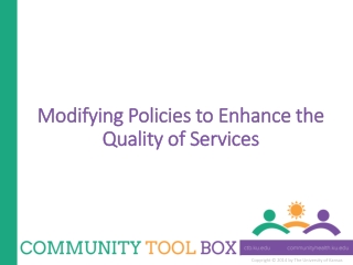 Modifying Policies to Enhance the Quality of Services