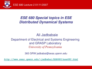 ESE 680 Special topics in ESE Distributed Dynamical Systems