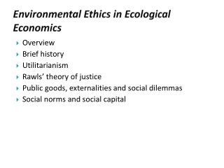 Environmental Ethics in Ecological Economics