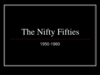 The Nifty Fifties