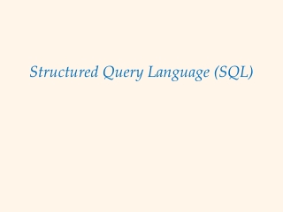 Structured Query Language (SQL)