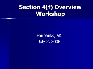 Section 4(f) Overview Workshop