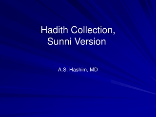Hadith Collection,  Sunni Version