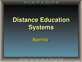 Distance Education Systems