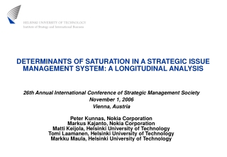 DETERMINANTS OF SATURATION IN A STRATEGIC ISSUE MANAGEMENT SYSTEM: A LONGITUDINAL ANALYSIS