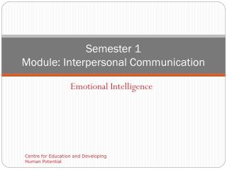 Semester 1  Module: Interpersonal Communication