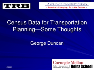 Census Data for Transportation Planning—Some Thoughts