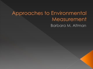 Approaches to Environmental Measurement