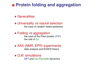 ◘  Protein folding and aggregation