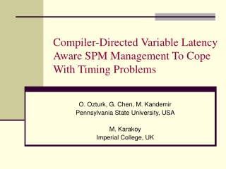 Compiler-Directed Variable Latency Aware SPM Management To Cope With Timing Problems