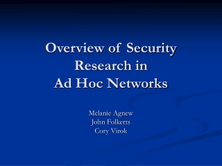 Overview of Security  Research in  Ad Hoc Networks