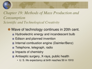 Chapter 19: Methods of Mass Production and Consumption Scientific and Technological Creativity