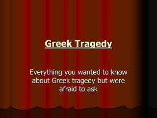 Greek Tragedy