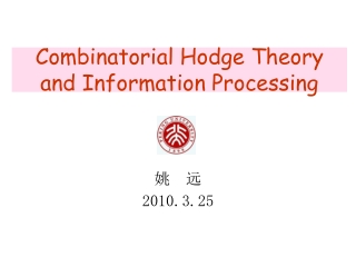 Combinatorial Hodge Theory and Information Processing