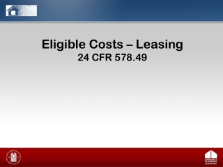 Eligible Costs – Leasing 24 CFR 578.49