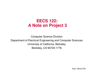 EECS 122:  A Note on Project 3