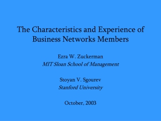 The Characteristics and Experience of Business Networks Members