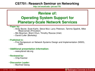 Review of:  Operating System Support for  Planetary-Scale Network Services