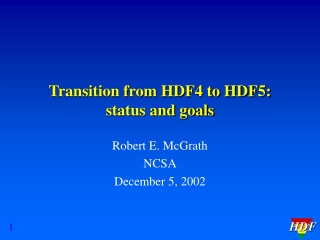 Transition from HDF4 to HDF5: status and goals