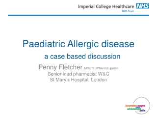 Paediatric Allergic disease a case based discussion