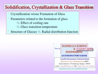Solidification, Crystallization &amp; Glass Transition