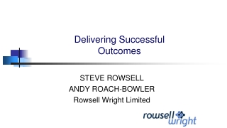 Delivering Successful Outcomes