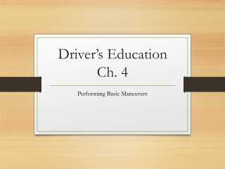 Driver’s Education Ch. 4