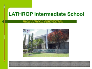 LATHROP Intermediate School